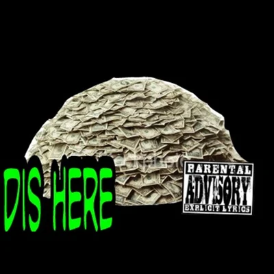 Dis Here (feat. B-Wild, Lowkey & Tex) 專輯 Southside