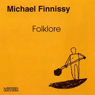 FINNISSY, M.: Piano Music (Folklore) (Finnissy) 專輯 Mary Wiegold/Andrew Sparling/Sam Hayden/Kate Romano/Jinny Shaw