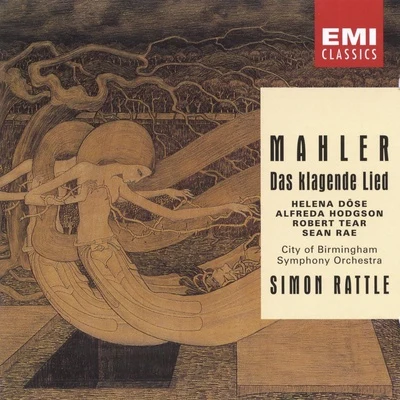 Mahler: Das Klagende Lied 专辑 Hugo Rignold/Endre Wolf/City Of Birmingham Symphony Orchestra/City Of Birmingham Orchestra/Bbc Symphony Orchestra