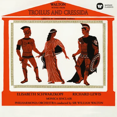 Walton: Scenes from Troilus and Cressida 專輯 Richard Lewis