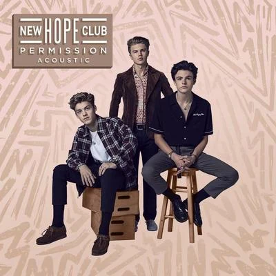 New Hope ClubR3hab Permission (Acoustic)