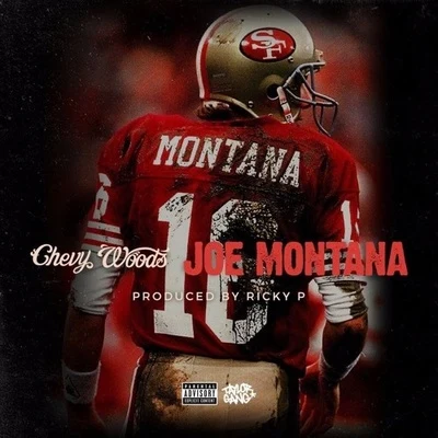 Chevy WoodsKevin Gates Joe Montana