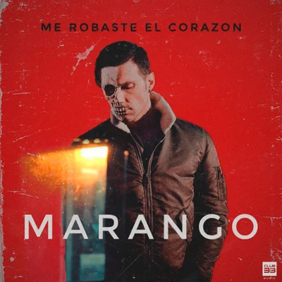 Me Robaste el Corazon 专辑 Marango/Rasel