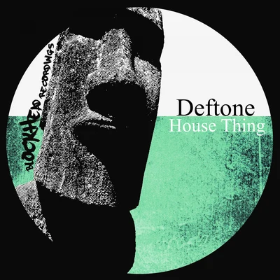 House Thing 專輯 Deftone/Stanny Abram