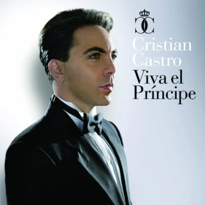 Viva El Principe 專輯 Melissa Robles/Cristian Castro/Jesús Navarro