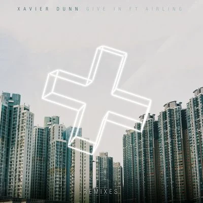 Give In (Remixes) 專輯 GRAACE/Xavier Dunn