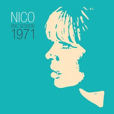 BBC Peel Session 1971 專輯 Mick Mazoo/Nico