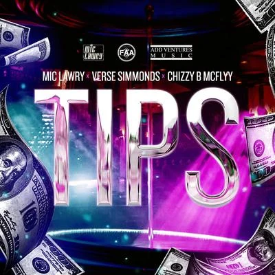 Tips (feat. Verse Simmonds & Chizzy B McFlyy) 專輯 Verse Simmonds