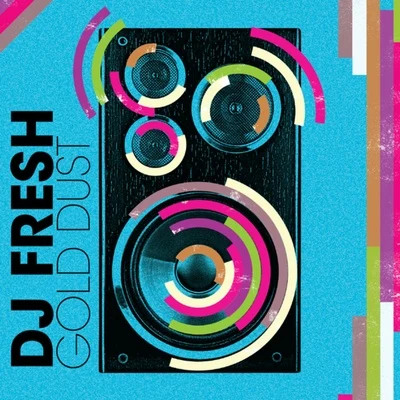 DJ Fresh Gold Dust