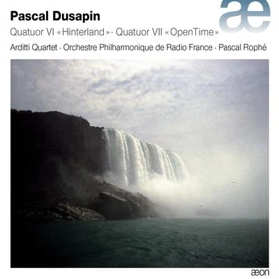 Arditti Quartet Dusapin: Quatuor Vl Hinterland & Quatuor Vll OpenTime