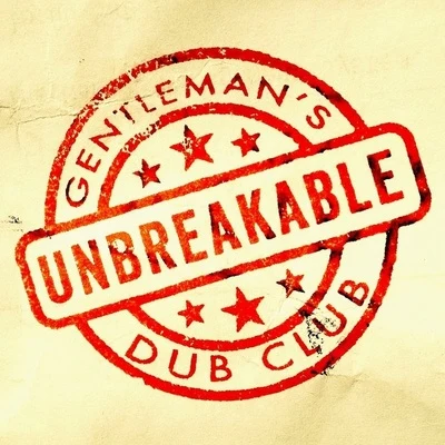 Unbreakable Ft. Solo Banton 專輯 Bitty McLean/Gentlemans Dub Club