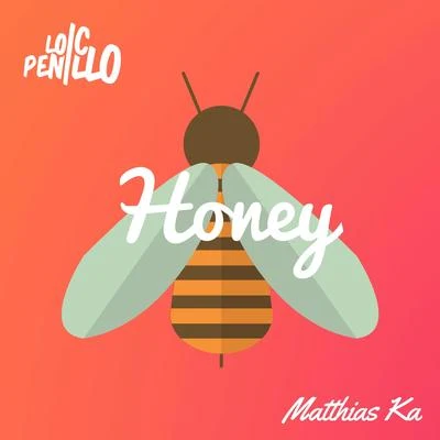 Honey 專輯 Loic Penillo/Davis Mallory