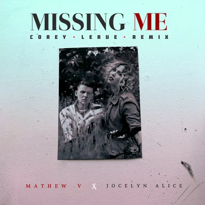 Jocelyn AliceBRKLYN Missing Me (Corey LeRue Remix)