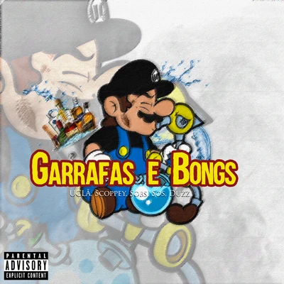 Garrafas e Bongs 專輯 Peu Canetabeats/UCLÃ/Duzz/Sobs/Mowk