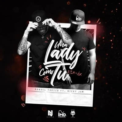 Una Lady Como Tú (Remix) 专辑 Manuel Turizo/Carlos Vives