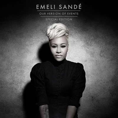 Emeli SandéNasRüdimental Our Version Of Events (Special Edition)