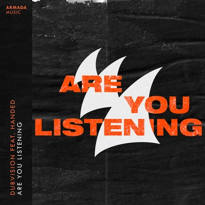 Are You Listening 專輯 DubVision