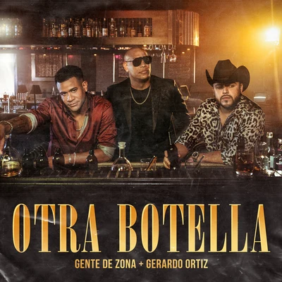 Otra Botella 专辑 Gerardo Ortiz