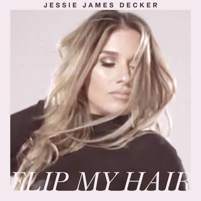 Flip My Hair 专辑 Billy Currington/Jessie James