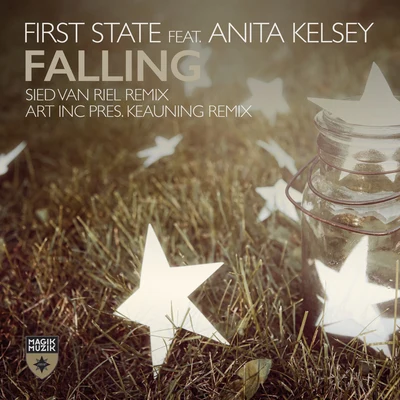 First StateBen PrestonRelyk Falling (Remixes Part 2)