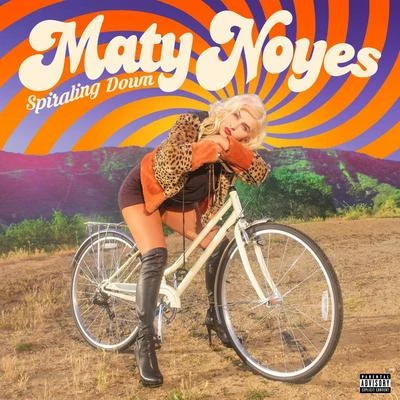 Spiraling Down 專輯 Maty Noyes/adam&steve