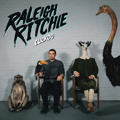 Cuckoo 專輯 Raleigh Ritchie