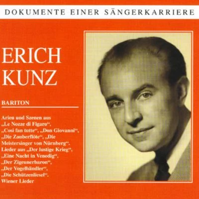 Dokumente einer Sängerkarriere - Erich Kunz 專輯 Erich Kunz