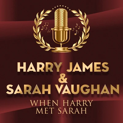 When Harry Met Sarah 專輯 Harry James/Classical Kids/Vito Tommaso/Stefano Torossi/Freddy Martin