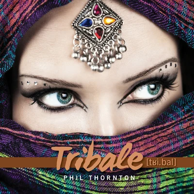 Tribale 專輯 Phil Thornton