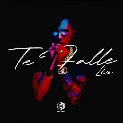 Te Falle (Live) 专辑 Brytiago