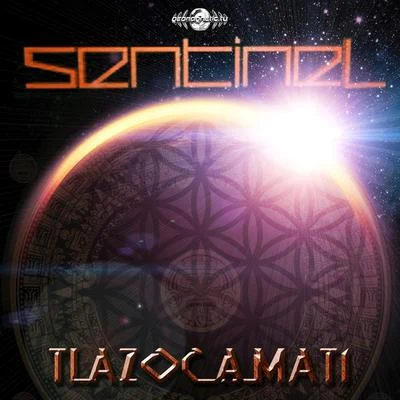 Sentinel Tlazocamati