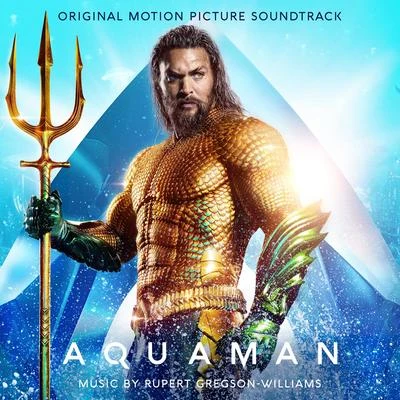 Aquaman (Original Motion Picture Soundtrack) 專輯 Rupert Gregson-Williams/Hans Zimmer