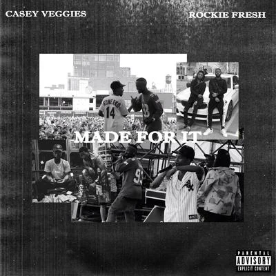 Made For It 專輯 LNDN DRGS/Casey Veggies/Jay Worthy/Sean House