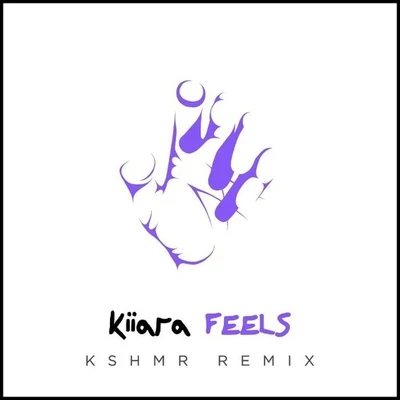 Feels (KSHMR Remix) 專輯 KSHMR/DJ Jean