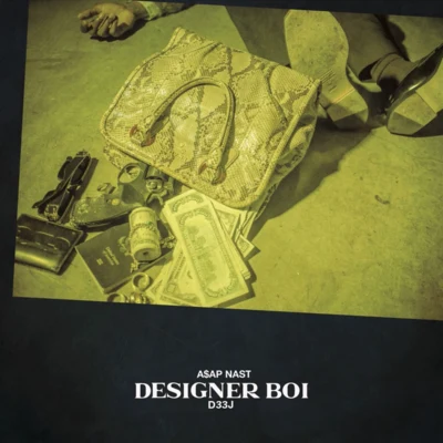 Designer Boi 专辑 A$AP Nast/D33J