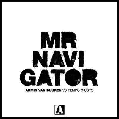 Mr. Navigator 專輯 Tempo Giusto/Annabel/Gid Sedgwick/Cosmic Gate/Protoculture