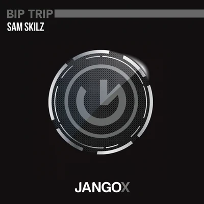 Bip Trip 专辑 Sam Skilz