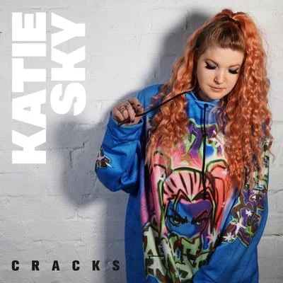 Cracks 专辑 Katie Sky