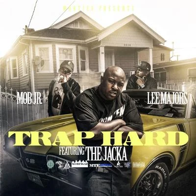 Trap Hard (feat. The Jacka) 专辑 Lee Majors