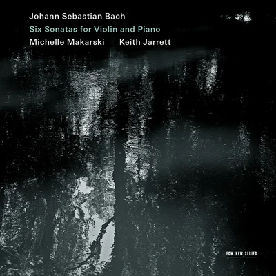 Keith Jarrett谷川賢作 Johann Sebastian Bach: Six Sonatas For Violin And Piano