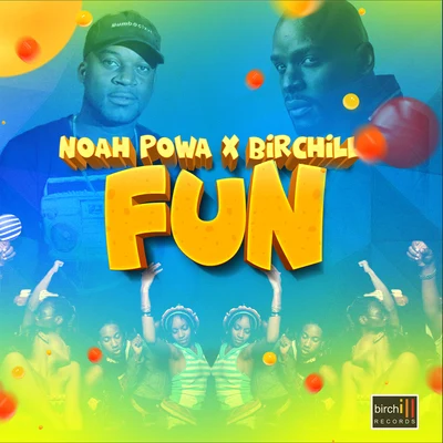 Fun 專輯 Noah Powa