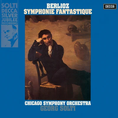 Berlioz: Symphonie fantastique; Overture Les francs-juges 專輯 Kenneth Riegel/Sir Georg Solti/Chicago Symphony Orchestra