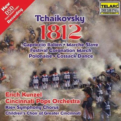 Tchaikovsky: 1812 Overture 專輯 Erich Kunzel