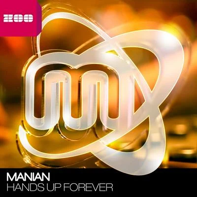 Hands Up Forever 專輯 Manian