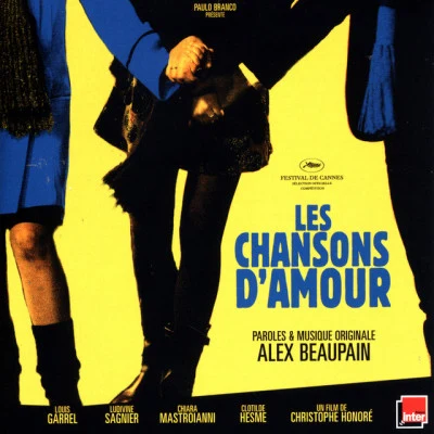 Alex BeaupainFanny Ardant Les Chansons dAmour (Original Motion Picture Soundtrack)