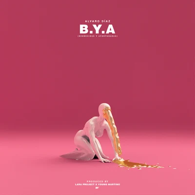 B.Y.A (Bendecidas Y Afortunadas) 專輯 Sousa/Alvaro Diaz/Rauw Alejandro