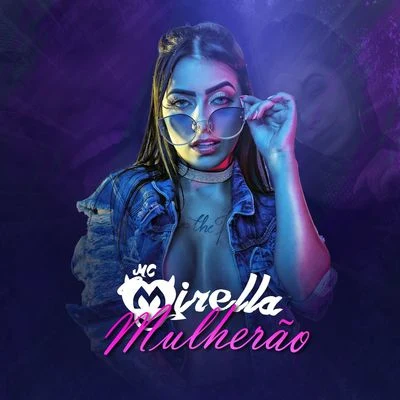 Mulherão 专辑 Mc Luan/MC Mirella