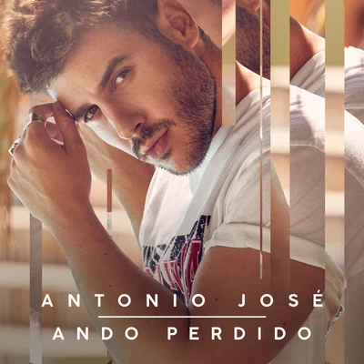 Ando Perdido 专辑 Antonio José