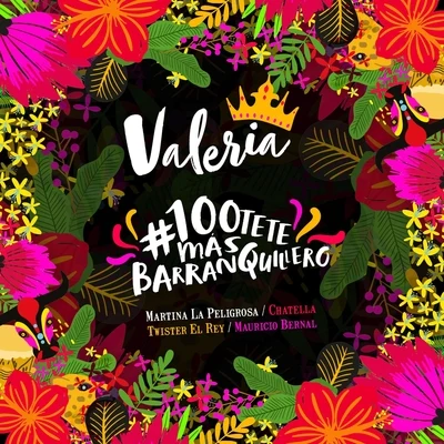 #100tete Mas Barranquillero 專輯 Valeria