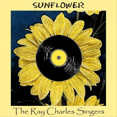 Sunflower 專輯 The Ray Charles Singers/Frank Sinatra